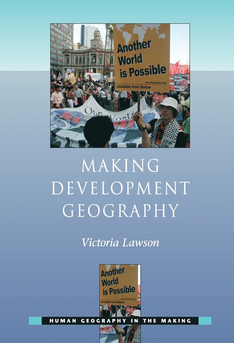 Victoria Lawson - Making Development Geography, Inbunden