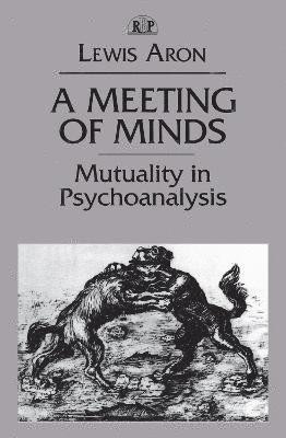 Lewis Aron - Meeting of Minds, Inbunden