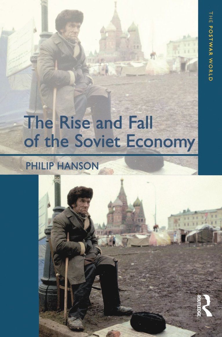 Rise and Fall of the The Soviet Economy