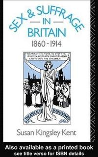 bokomslag Sex and Suffrage in Britain 1860-1914