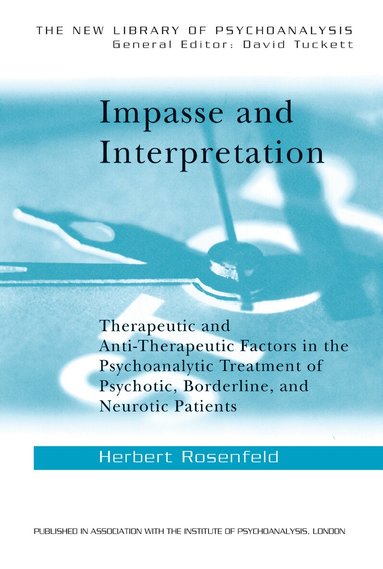 Herbert Rosenfeld - Impasse and Interpretation, Inbunden
