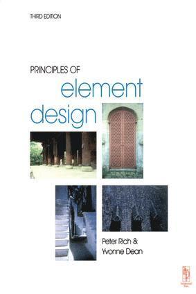 Peter Rich, Yvonne Dean - Principles of Element Design, Inbunden