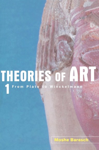 Moshe Barasch - Theories of Art, Inbunden