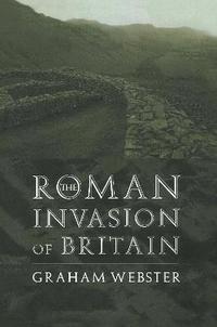 bokomslag The Roman Invasion of Britain