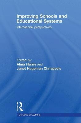 Improving Schools and Educational Systems 1