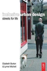 bokomslag Inclusive Urban Design: Streets For Life
