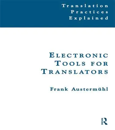 Frank Austermuhl - Electronic Tools for Translators, Inbunden. Tillgänglighet: Lägg i varukorg