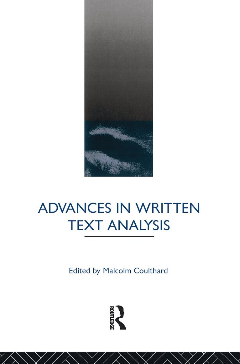 Malcolm Coulthard - Advances in Written Text Analysis, Inbunden