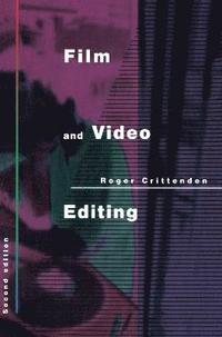 bokomslag Film and Video Editing