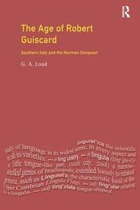 bokomslag The Age of Robert Guiscard