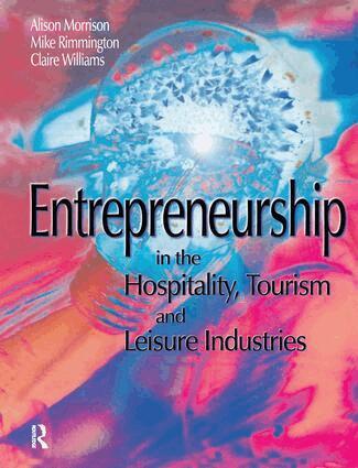Michael Rimmington, Clare Williams, Alison Morrison - Entrepreneurship in the Hospitality, Tourism and Leisure Industries, Inbunden