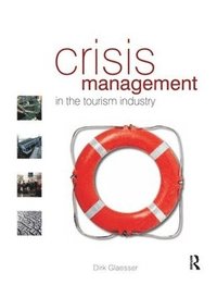 bokomslag Crisis Management in the Tourism Industry
