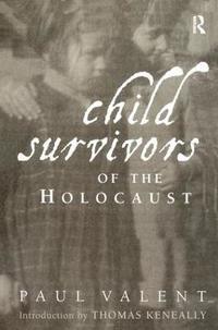 bokomslag Child Survivors of the Holocaust