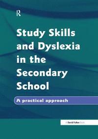 bokomslag Study Skills and Dyslexia in the Secondary School