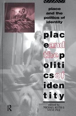 Place and the Politics of Identity 1