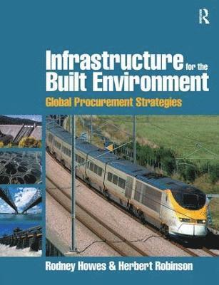 bokomslag Infrastructure for the Built Environment: Global Procurement Strategies