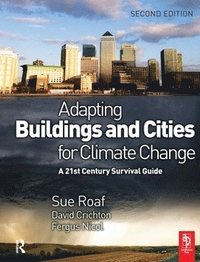 bokomslag Adapting Buildings and Cities for Climate Change