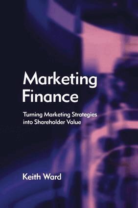 Keith Ward - Marketing Finance, Inbunden