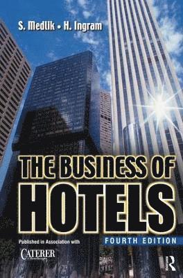 bokomslag The Business of Hotels