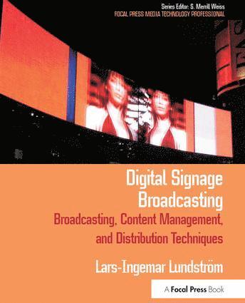 Digital Signage Broadcasting