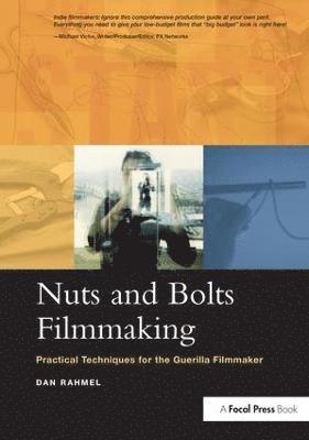 bokomslag Nuts and Bolts Filmmaking