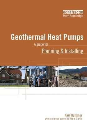 Karl Ochsner - Geothermal Heat Pumps, Inbunden