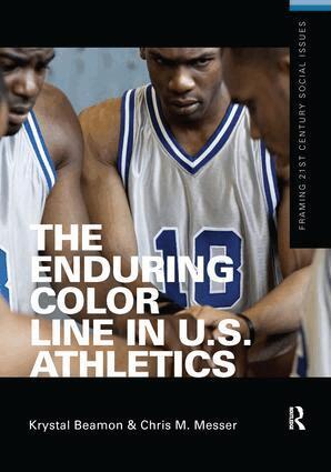 Krystal Beamon, Chris M. Messer - Enduring Color Line in U.S. Athletics, Inbunden
