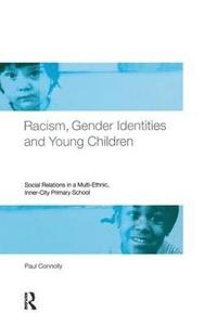 bokomslag Racism, Gender Identities and Young Children