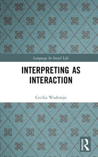 bokomslag Interpreting As Interaction