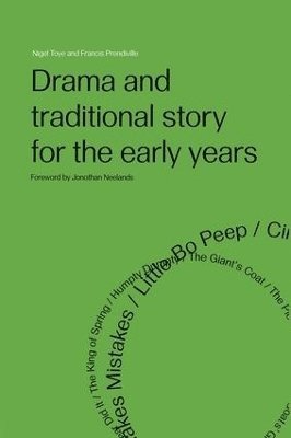 bokomslag Drama and Traditional Story for the Early Years