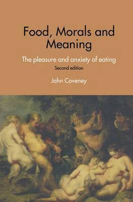 Food, Morals and Meaning 1