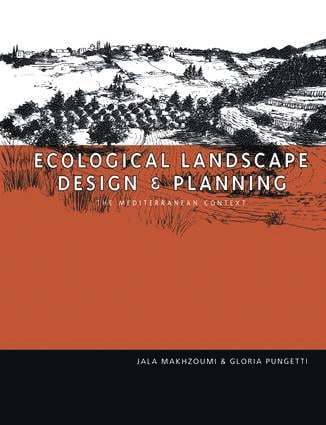 Jala Makhzoumi, Gloria Pungetti - Ecological Landscape Design and Planning, Inbunden