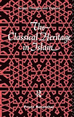 bokomslag Classical Heritage in Islam