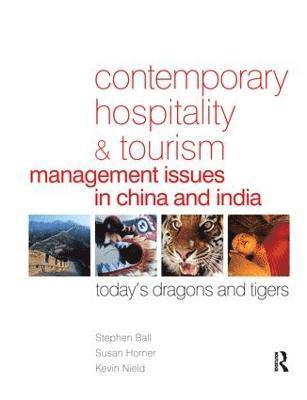 Contemporary Hospitality and Tourism Management Issues in China and India 1