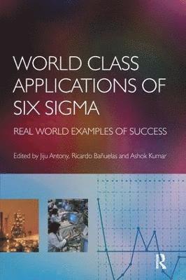 bokomslag World Class Applications of Six Sigma