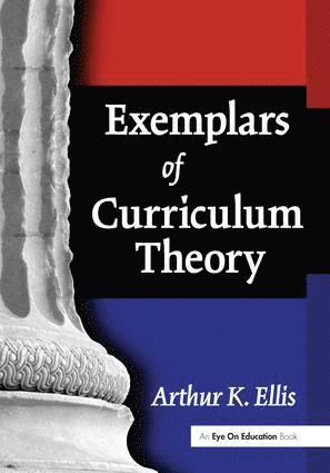 Exemplars of Curriculum Theory 1