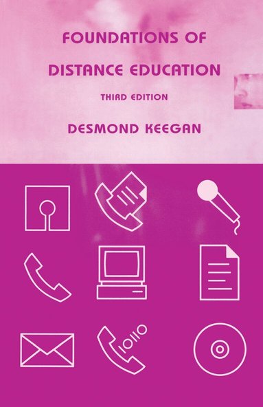 Desmond Keegan - Foundations of Distance Education, Inbunden