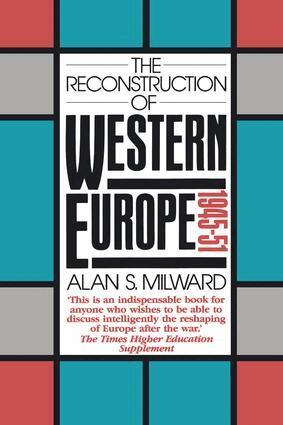 Alan S. Milward - Reconstruction of Western Europe, 1945-51, Inbunden