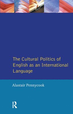 bokomslag Cultural Politics of English as an International Language