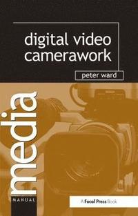 bokomslag Digital Video Camerawork