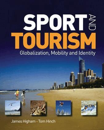 James Higham, Tom Hinch - Sport and Tourism, Inbunden