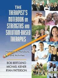 bokomslag The Therapist's Notebook on Strengths and Solution-Based Therapies