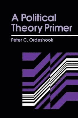 bokomslag A Political Theory Primer