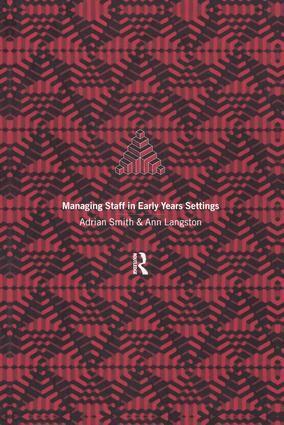 Ann Langston, Adrian Smith - Managing Staff in Early Years Settings, Inbunden