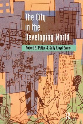 Robert B. Potter, Sally Lloyd-Evans - City in the Developing World, Inbunden