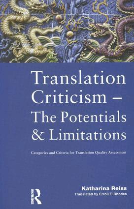 Katharina Reiss - Translation Criticism- Potentials and Limitations, Inbunden