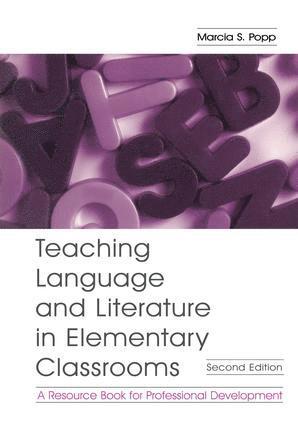 Teaching Language and Literature in Elementary Classrooms