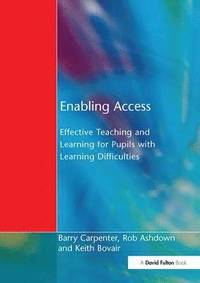 bokomslag Enabling Access: Effective Teaching and Learning for Pupils with Learning Difficulties