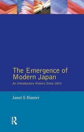 Janet Hunter - Emergence of Modern Japan, Inbunden