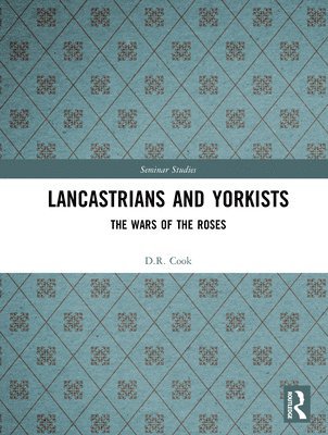 bokomslag Lancastrians and Yorkists